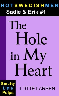 Hole in My Heart (Sadie & Erik #1)