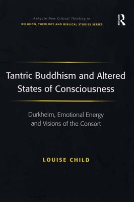 Tantric Buddhism and Altered States of Consciousness