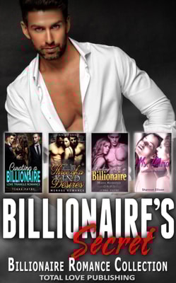 Billionaire's Secret : Billionaire Romance Collection