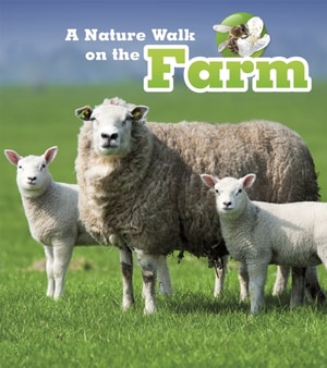 Nature Walk on the Farm