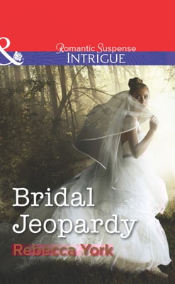 Bridal Jeopardy (Mills & Boon Intrigue) (Mindbenders, Book 3)