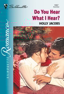Do You Hear What I Hear? (Mills & Boon Silhouette)