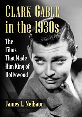 Clark Gable in the 1930s