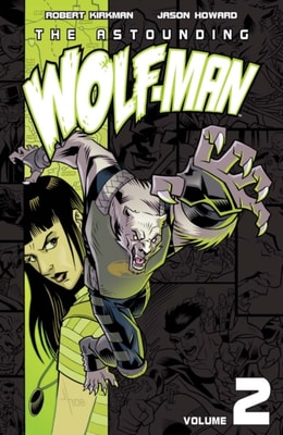 Astounding Wolf-Man Vol. 2