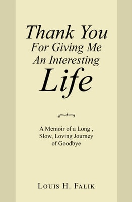 Thank You for Giving Me an Interesting Life