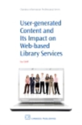 User-Generated Content and its Impact On Web-Based Library Services