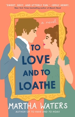 To Love and to Loathe
