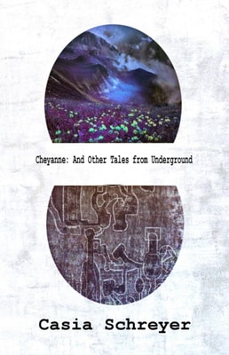Cheyanne: And Other Tales from Underground