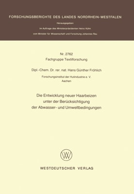 Die Entwicklung neuer Haarbeizen unter der Berücksichtigung der Abwasser- und Umweltbedingungen