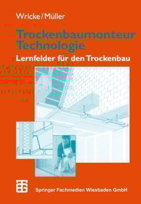 Trockenbaumonteur Technologie