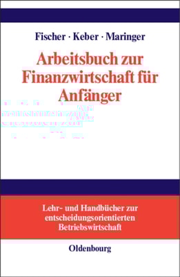 Arbeitsbuch zur Finanzwirtschaft für Anfänger