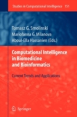 Computational Intelligence in Biomedicine and Bioinformatics