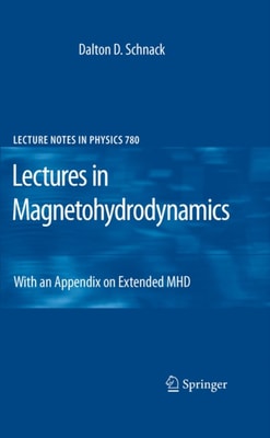 Lectures in Magnetohydrodynamics
