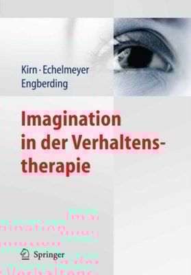 Imagination in der Verhaltenstherapie