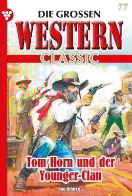 Tom Horn und der Younger-Clan