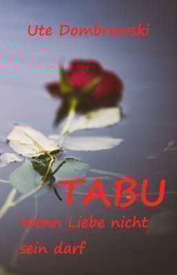 Tabu Wenn Liebe nicht sein darf