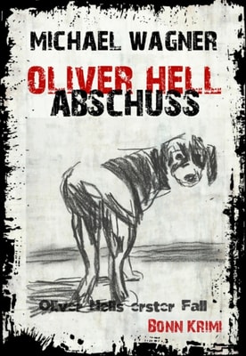 Oliver Hell Abschuss