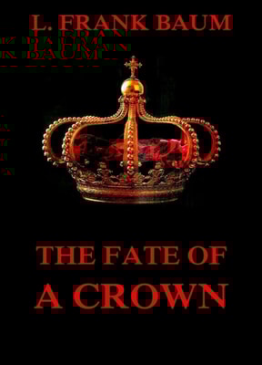 Fate Of A Crown