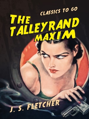 Talleyrand Maxim