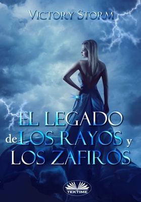 El Legado De Los Rayos Y Los Zafiros