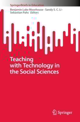 Teaching with Technology in the Social Sciences