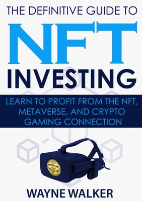 Definitive Guide to NFT Investing