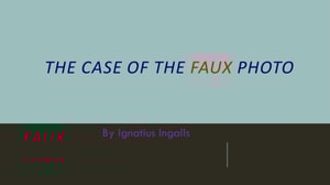 Case of the Faux Photo