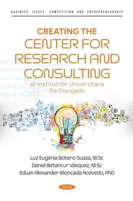 Creating the Center for Research and Consulting at Institucion Universitaria De Envigado