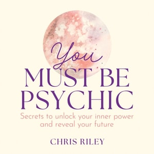 You Must Be Psychic