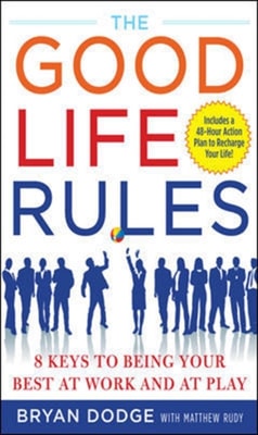 Good Life Rules