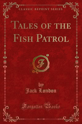 Tales of the Fish Patrol
