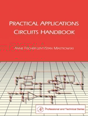 Practical Applications Circuits Handbook