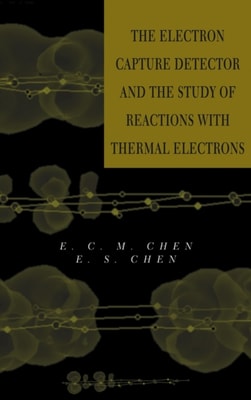 Electron Capture Detector and The Study of Reactions With Thermal Electrons
