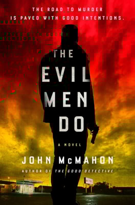 Evil Men Do