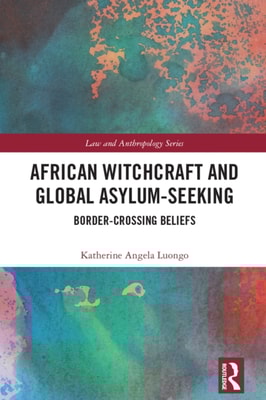 African Witchcraft and Global Asylum-Seeking