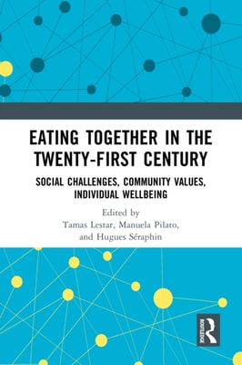 Eating Together in the Twenty-first Century