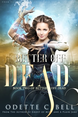 Better off Dead Book Two