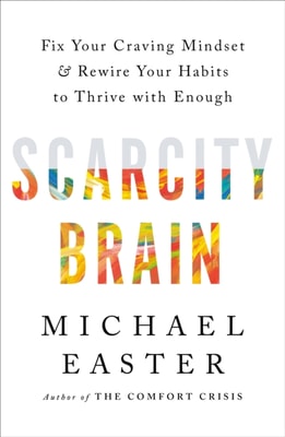 Scarcity Brain