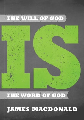 Will of God is the Word of God