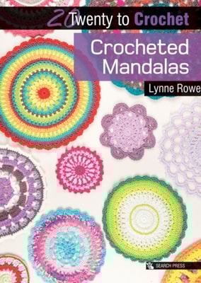 20 to Crochet: Crocheted Mandalas