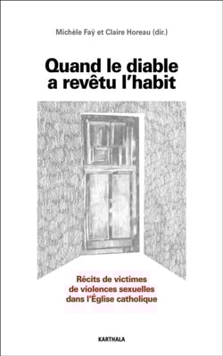 Quand le diable a revêtu l'habit