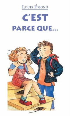 C'est parce que...