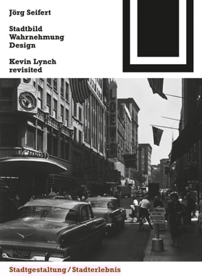 Stadtbild, Wahrnehmung, Design