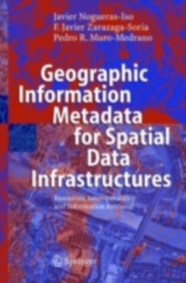 Geographic Information Metadata for Spatial Data Infrastructures