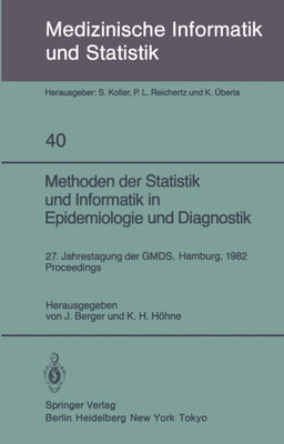 Methoden der Statistik und Informatik in Epidemiologie und Diagnostik