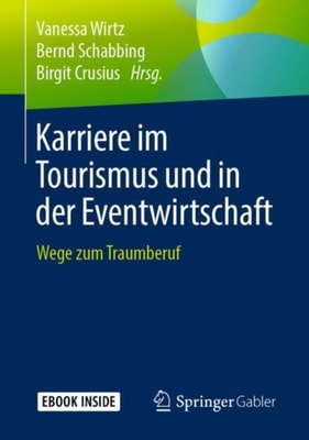 Karriere im Tourismus und in der Eventwirtschaft