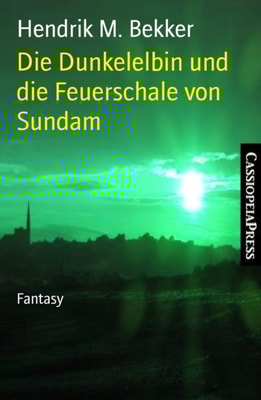 Die Dunkelelbin und die Feuerschale von Sundam