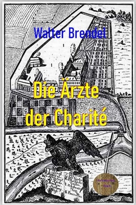 Die Ärzte der Charité