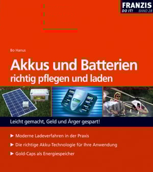Akkus und Batterien richtig pflegen und laden