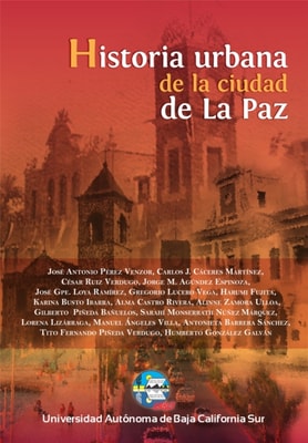 Historia urbana de la ciudad de la Paz, Baja California Sur, México